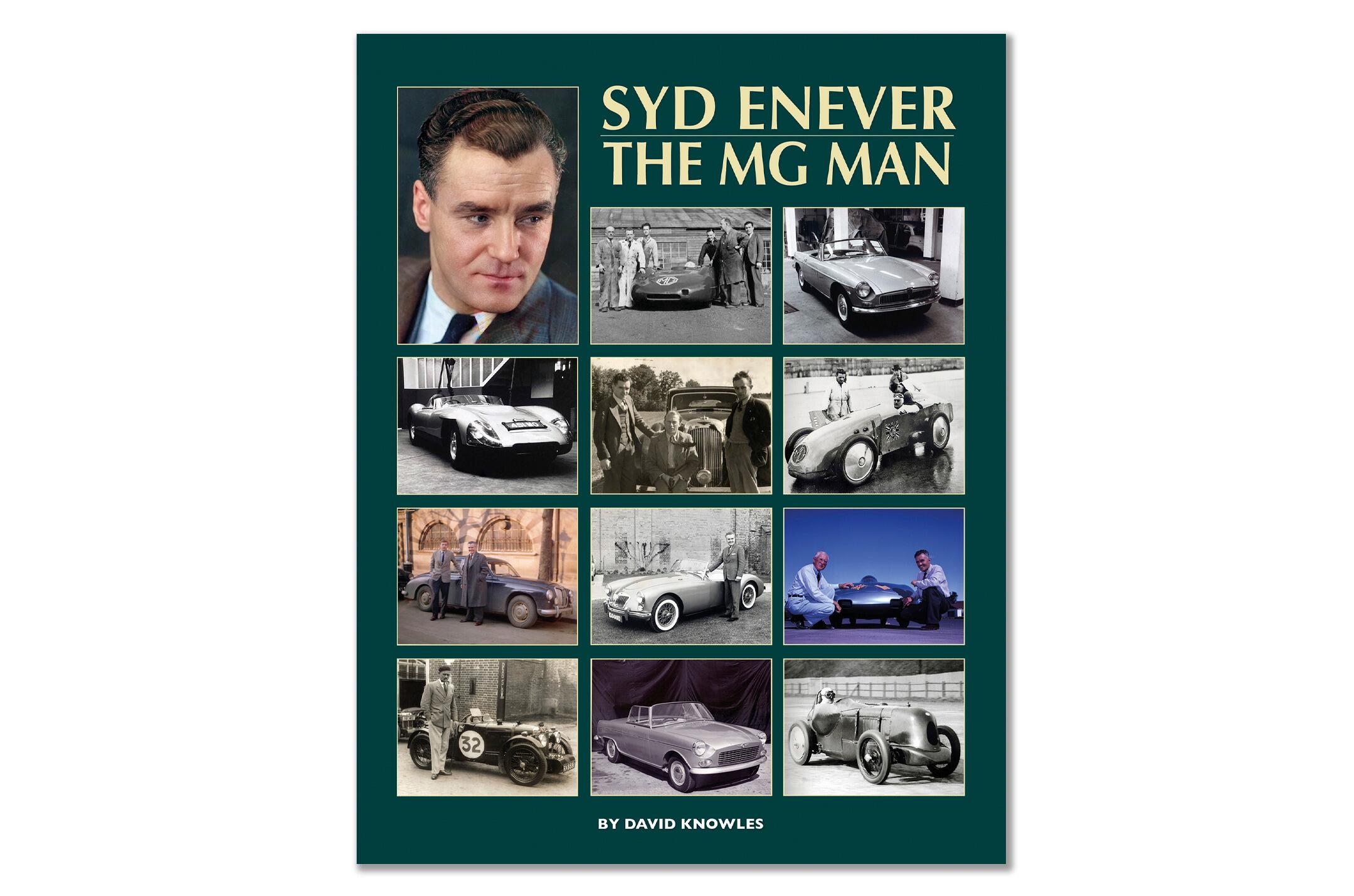 Syd Enever – The MG Man by David Knowles jacket