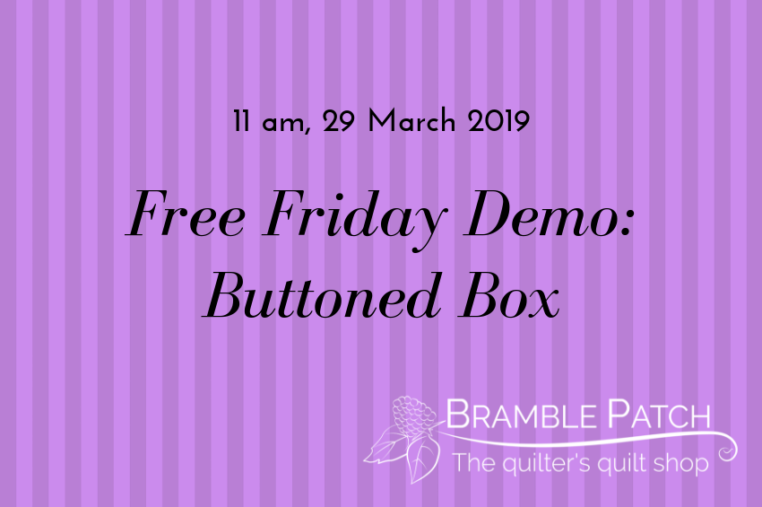 29 March 2019 Demo : Buttoned Box