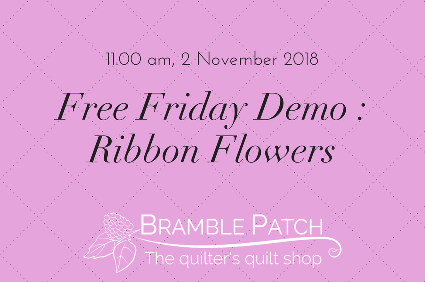 2 November 2018 Demo : Ribbon Flowers