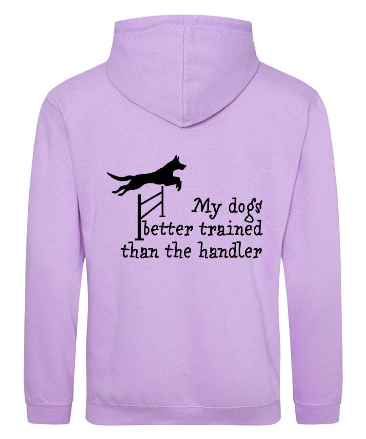 My Dogs Better Trained Design on a Lavender Pullover Hoodie Black Print