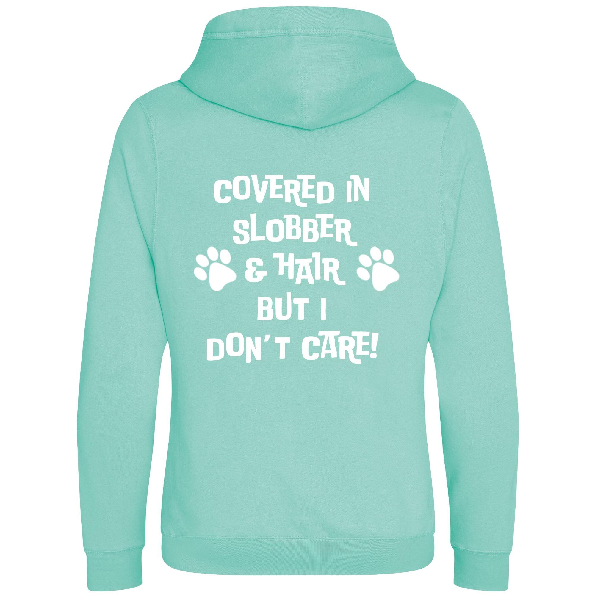 Peppermint Cross Neck Hoodies with "Covered In Slobber" White Print - Agility Lifestyle Collection