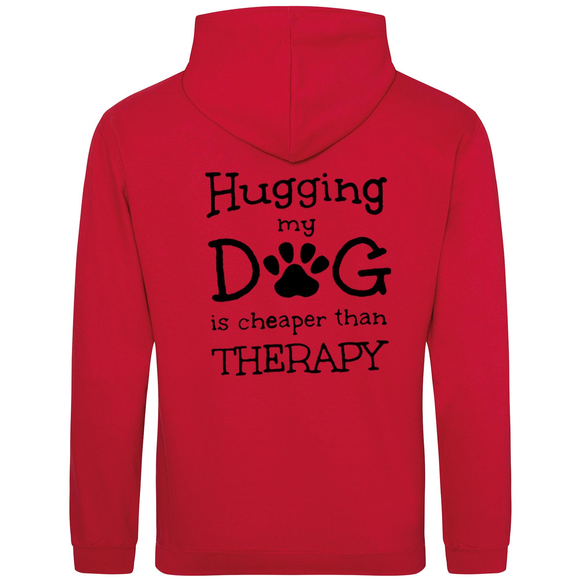 Red Pullover Hoodies with "Hugging My Dog Is Cheaper" Black Print - Agility Lifestyle Collection