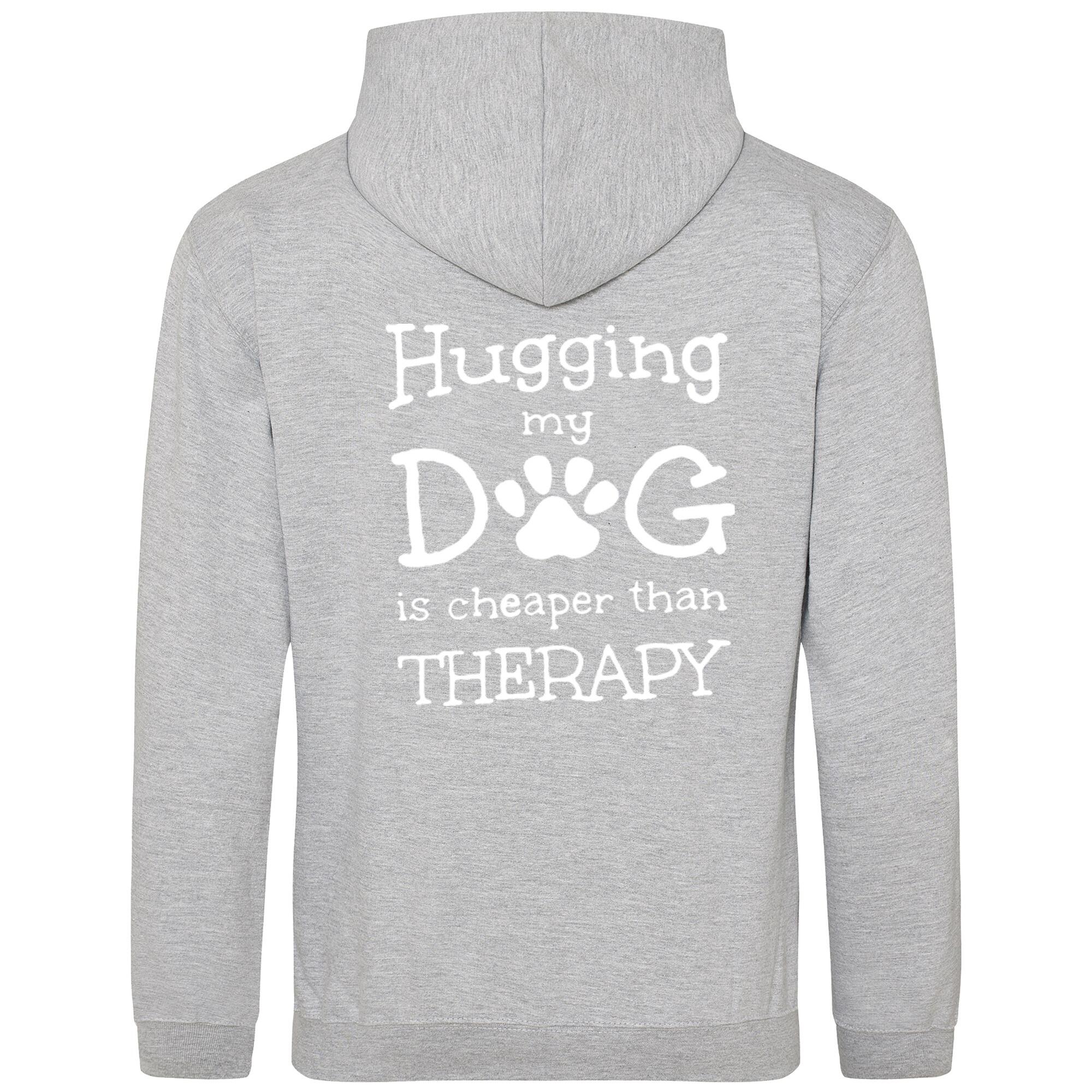 Heather Grey Pullover Hoodies with "Hugging My Dog Is Cheaper" White Print - Agility Lifestyle Collection
