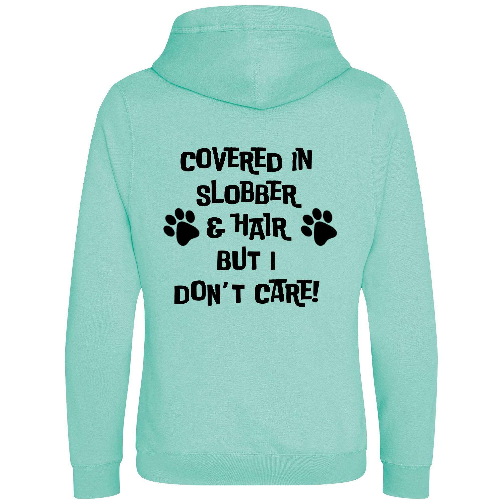Peppermint Cross Neck Hoodies with "Covered In Slobber" Black Print - Agility Lifestyle Collection