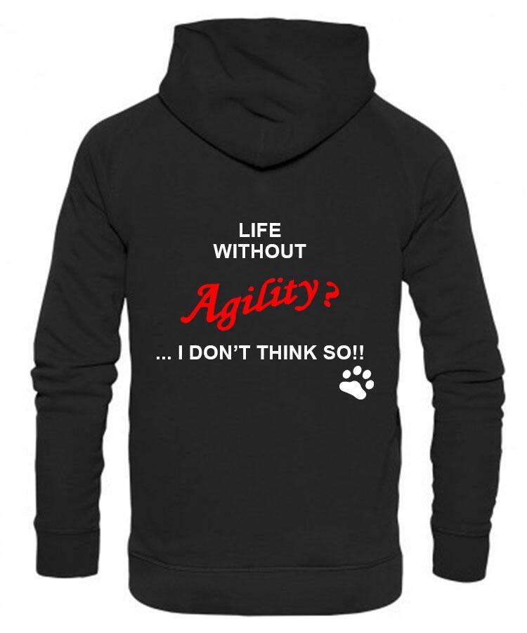Life without Agility Design on a Black Pullover Hoodie