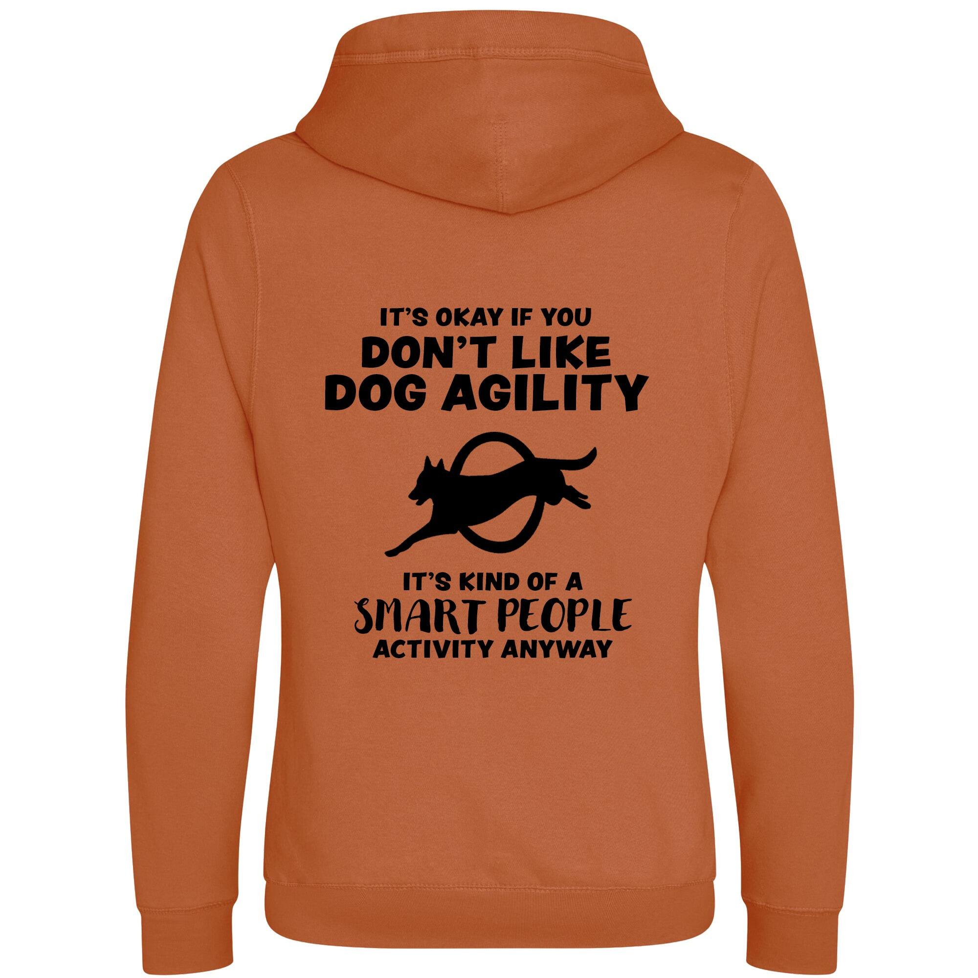 Ginger Biscuit Cross Neck Hoodies with "It's Okay if you don't like dog agility" Black Print - Agility Lifestyle Collection