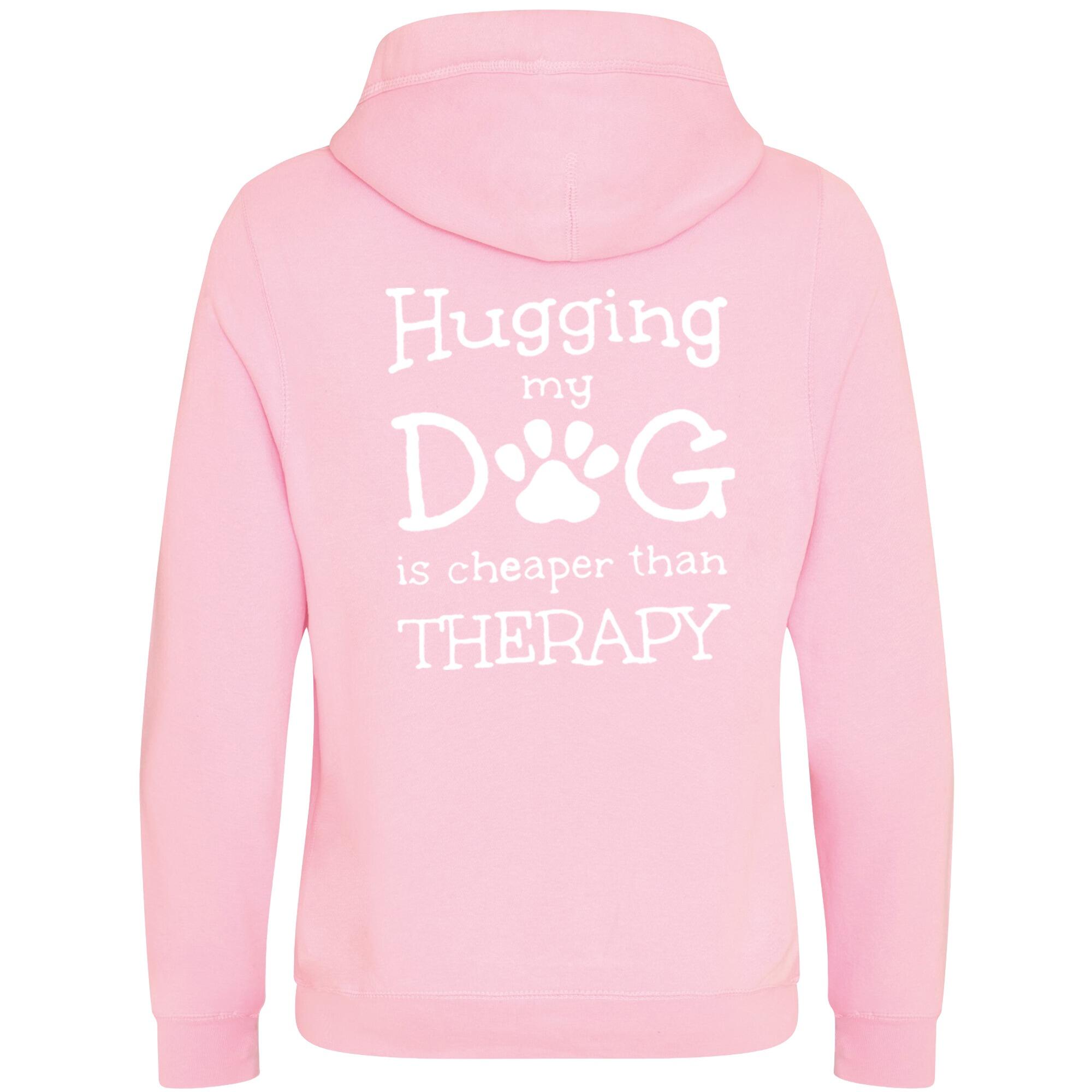 Baby Pink Cross Neck Hoodies with "Hugging My Dog Is Cheaper" White Print - Agility Lifestyle Collection