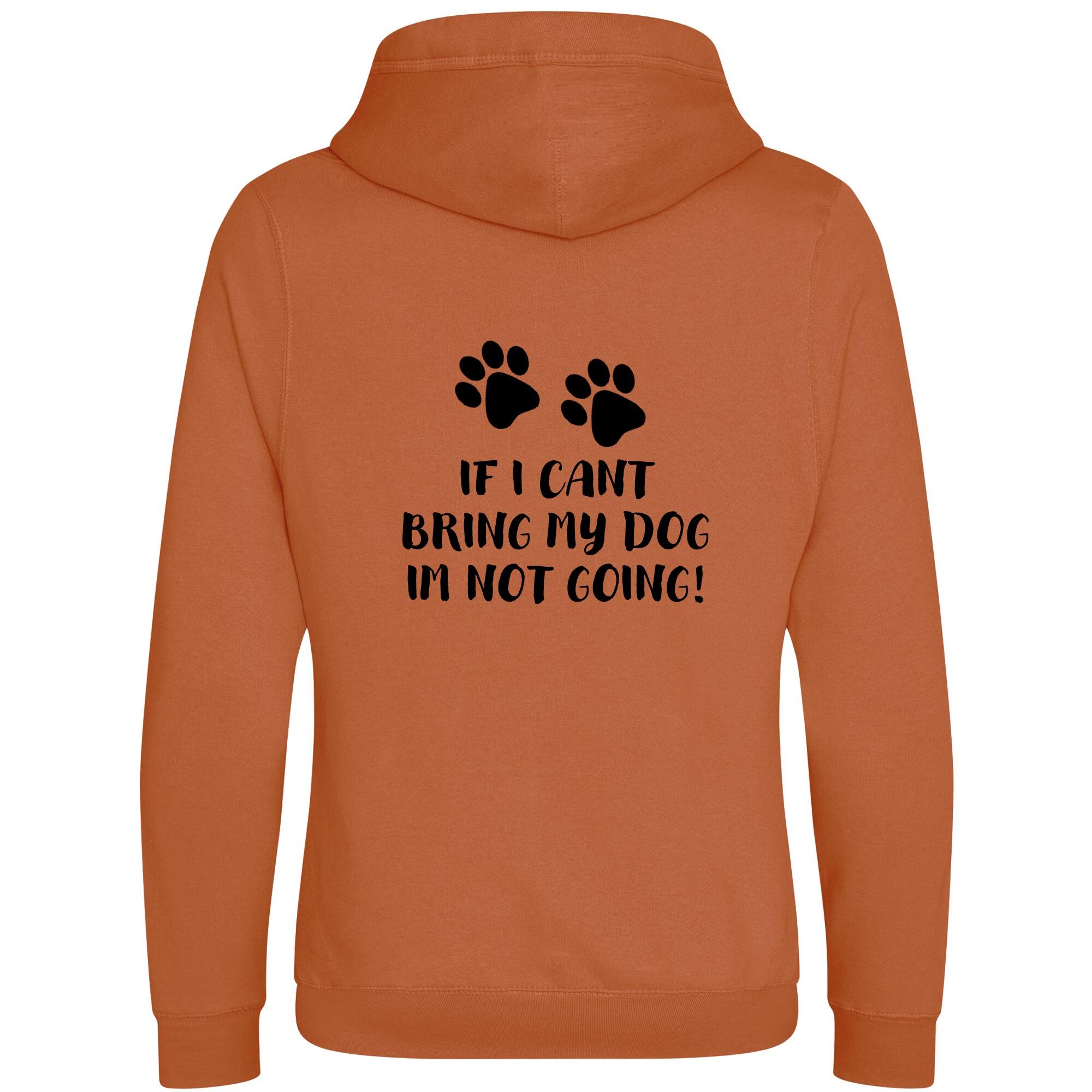 Ginger Biscuit Cross Neck Hoodies with "If I Can't Bring My Dog" Black Print - Agility Lifestyle Collection