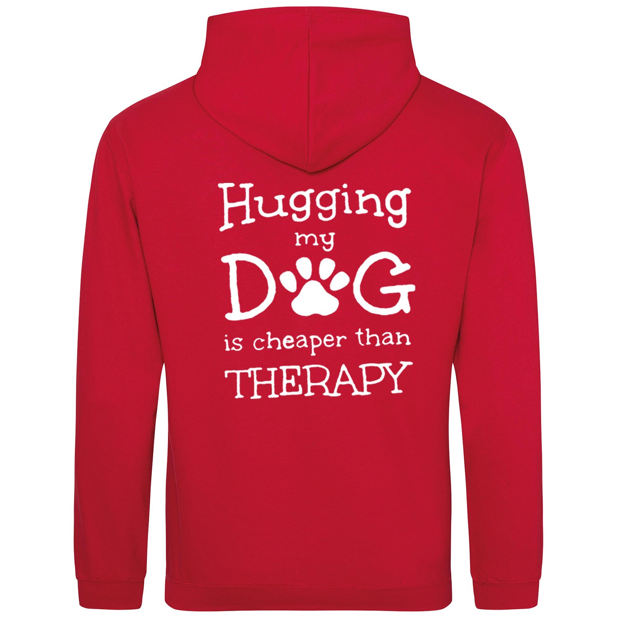 Red Pullover Hoodies with "Hugging My Dog Is Cheaper" White Print - Agility Lifestyle Collection