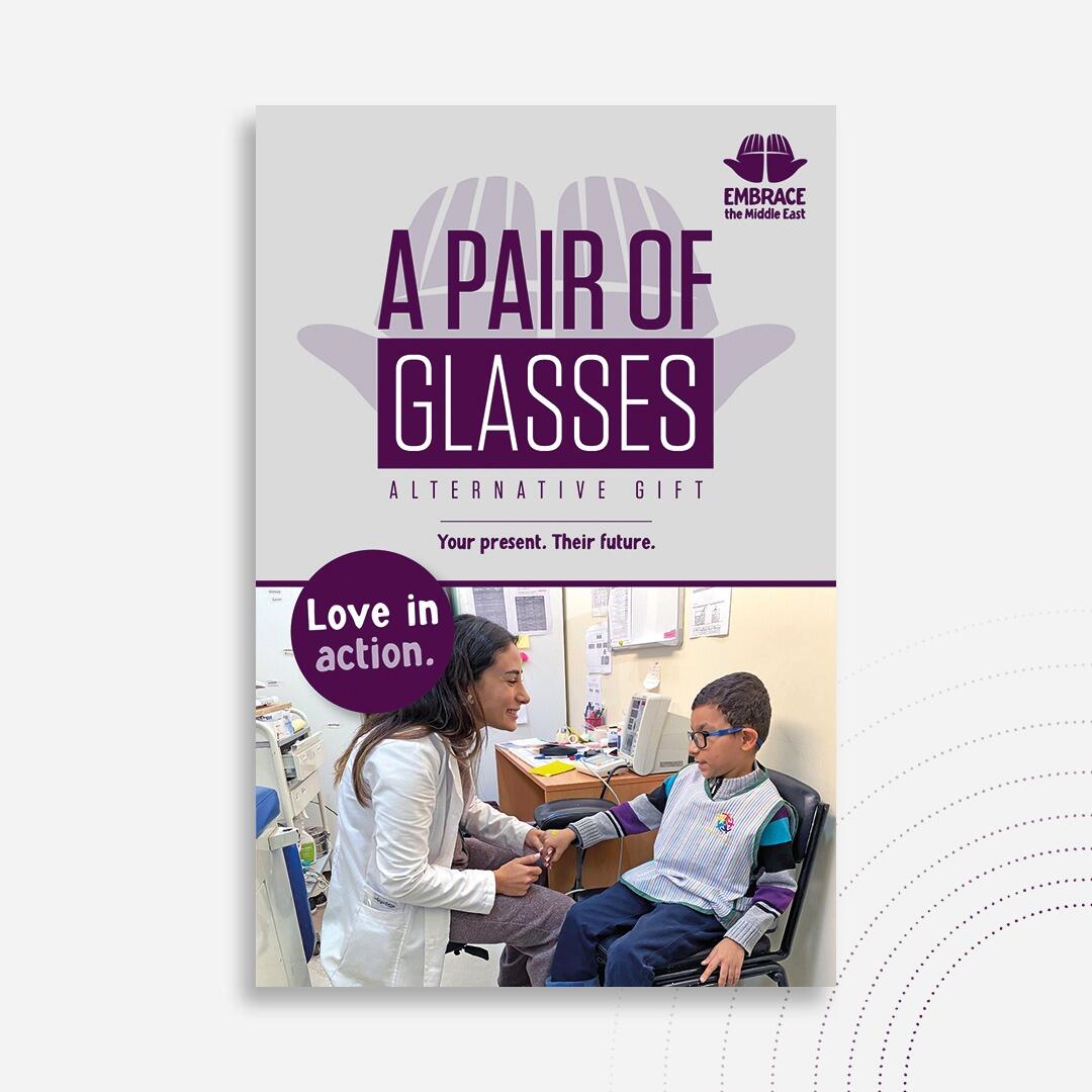 Embrace the Middle East - Alternative Gift - A Pair of Glasses