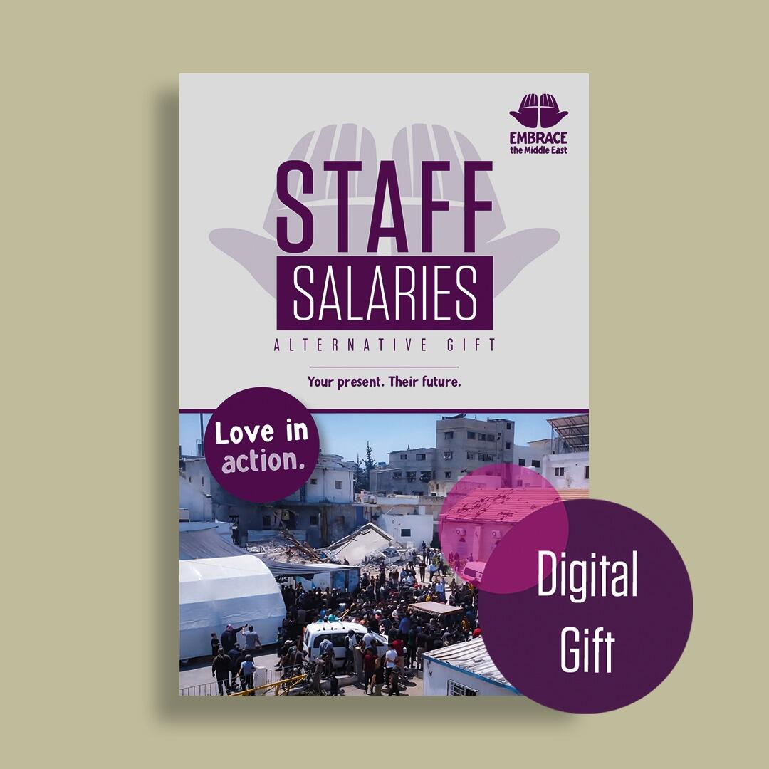 Embrace the Middle East - Digital Alternative Gift - Staff Salaries