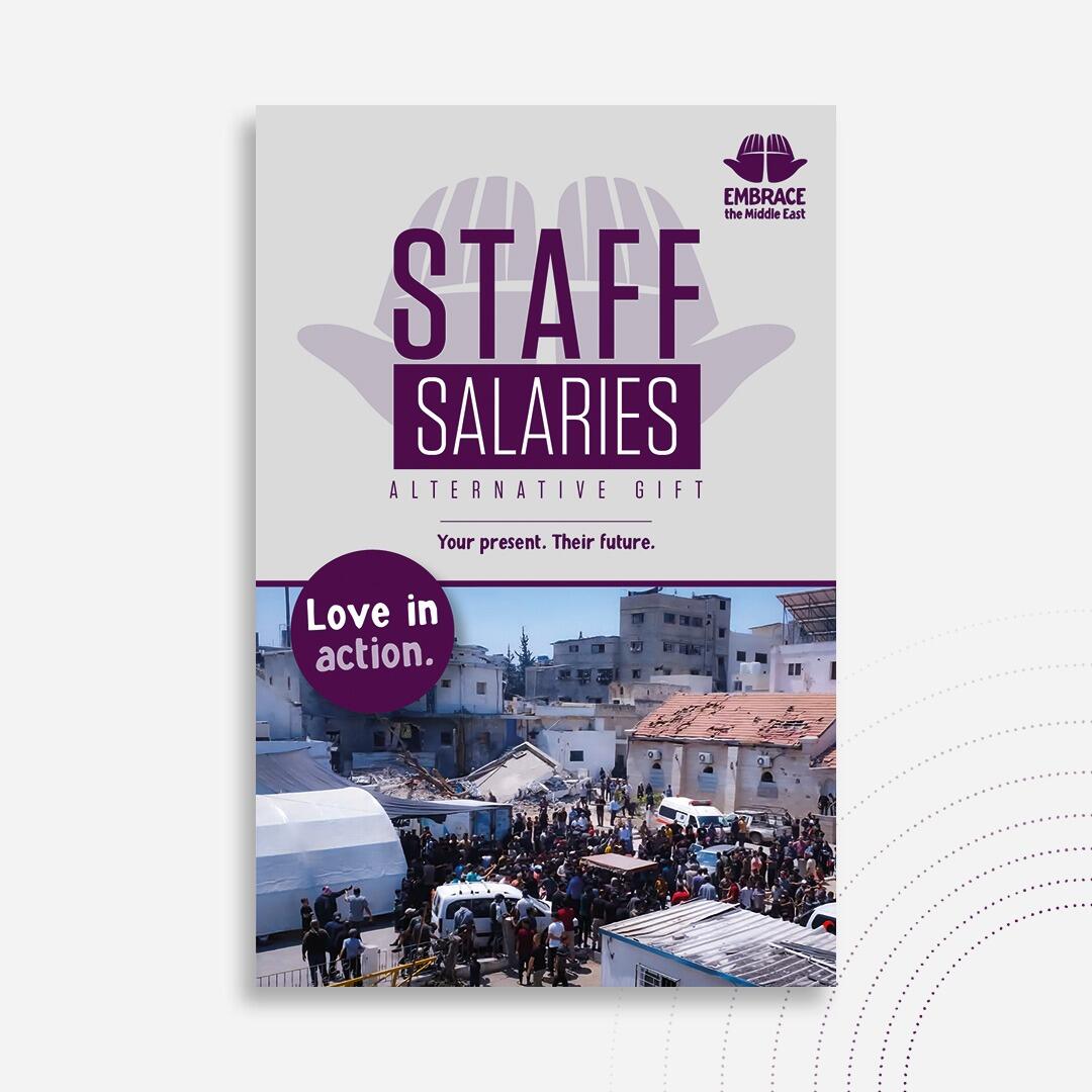 Embrace the Middle East - Alternative Gift - Staff Salaries