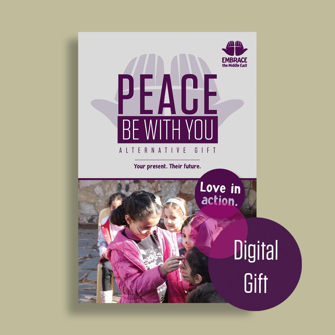 Embrace the Middle East - Digital Alternative Gift - Peace Be With You