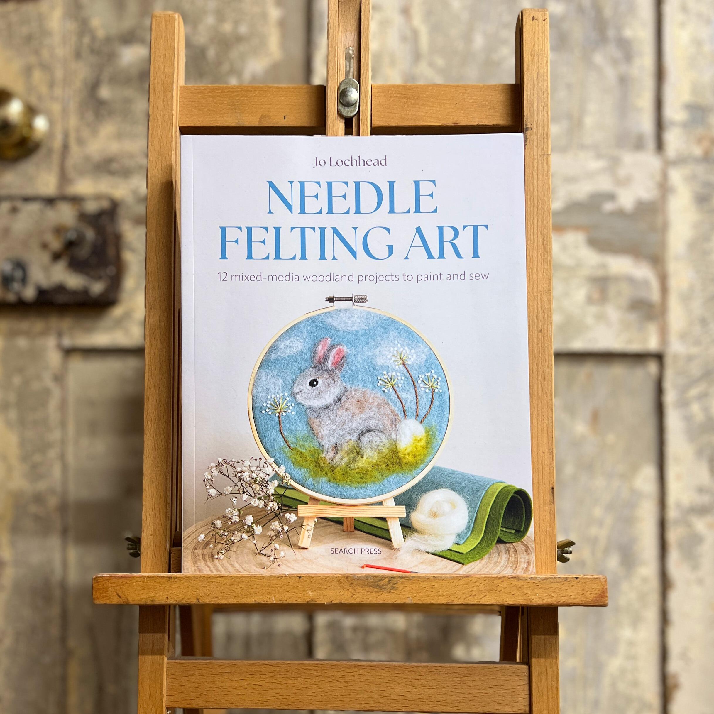 Front cover of Needle Felting Art by Jo Lochhead, a Woollie and Feltie recommended guide for needle felting onto fabric and mixed-media art.