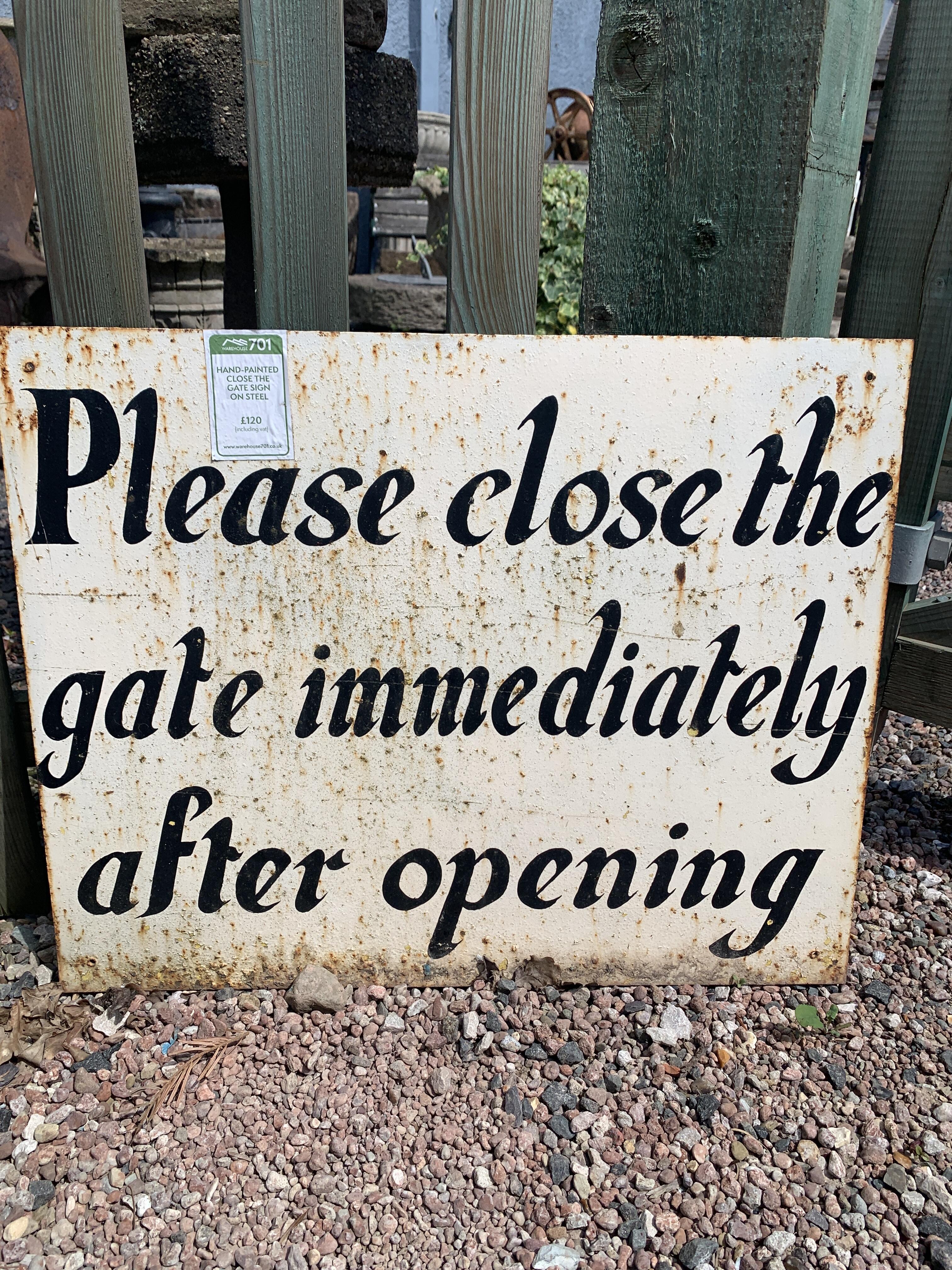 Authentic Handwritten 'Close the Gate' Sign