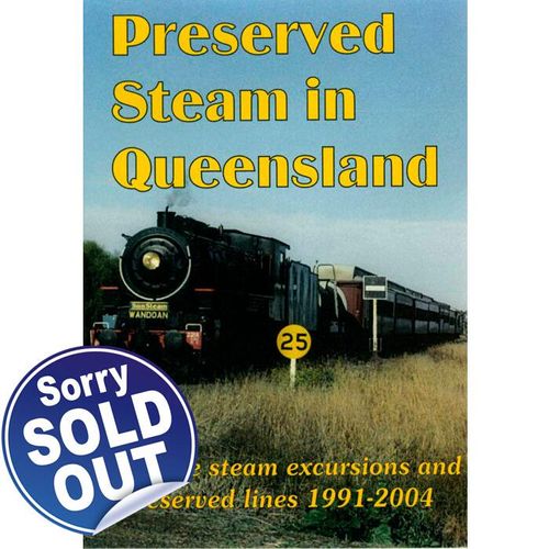 Preserved Steam in Queensland