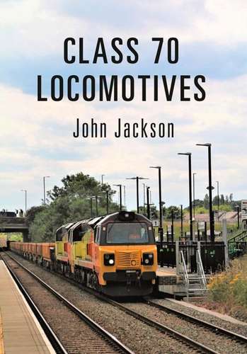 Class 70 Locomotives - Book