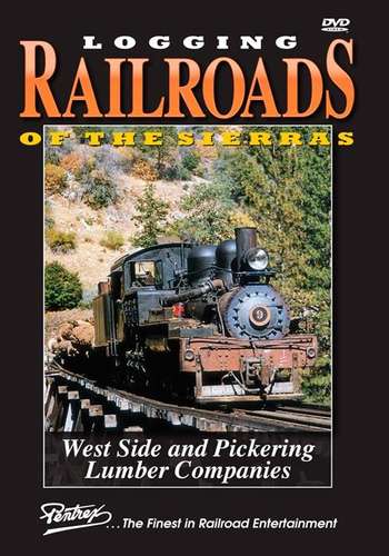 Logging Railroads of the Sierras