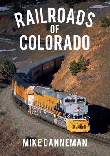 Railroads of Colorado Book