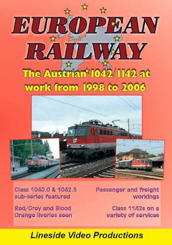 european railway the austrian class 1042-1142 in action 1998 to 2006