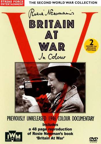 Britain at War In Colour - Rosie Newman's Britain at War