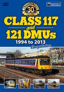 Train Crazy 30 Years: Class 117 and 121 DMUs 1994 to 2013 Compilation