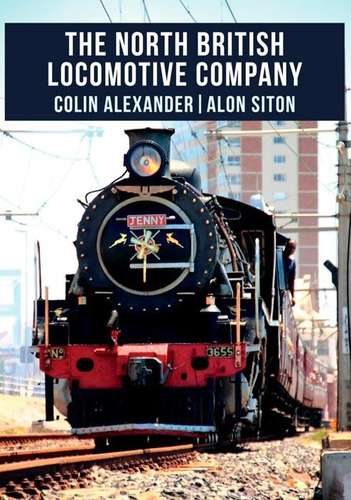 The North British Locomotive Company - Book