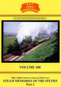 Steam Memories of the Sixties Part 2 -Volume 180