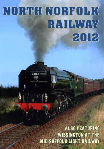 North Norfolk Railway 2012