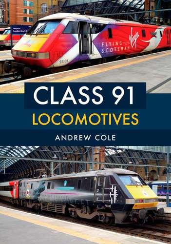 Class 91 Locomotives - Book