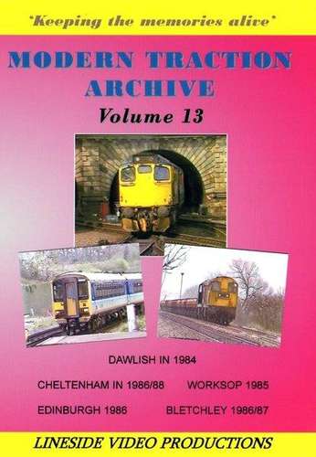 Modern Traction Archive - Volume 13