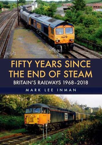 Fifty Years Since the End of Steam - Book