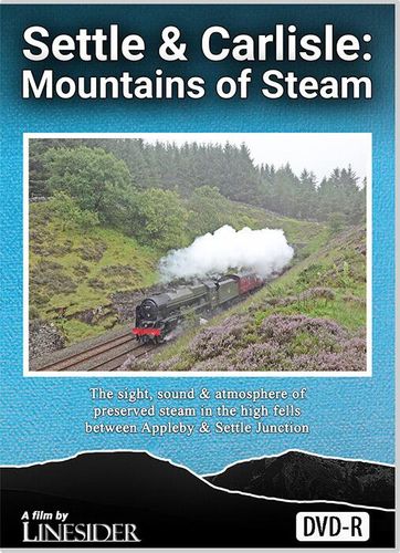 Settle and Carlisle: Mountains of Steam