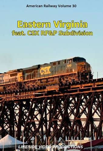 American Railway Volume 30: Eastern Virginia
