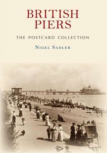 British Piers - The Postcard Collection - Book