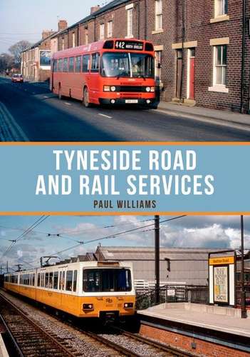 Tyneside Road and Rail Services - Book