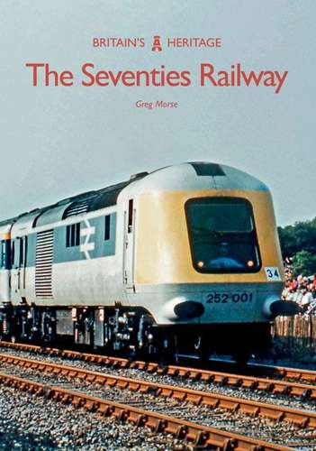 The Seventies Railway - Book