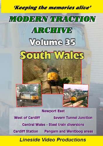 Modern Traction Archive - Volume 35 - South Wales