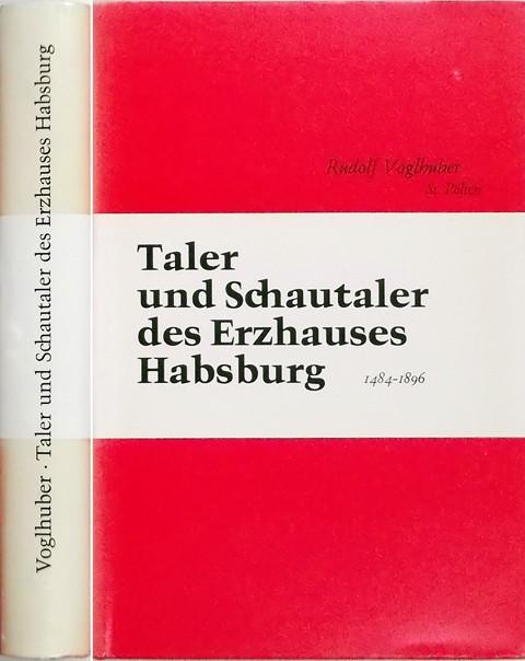 Taler Und Schautaler Des Erzhauses Habsburg Von Erzherzog Sigismund V