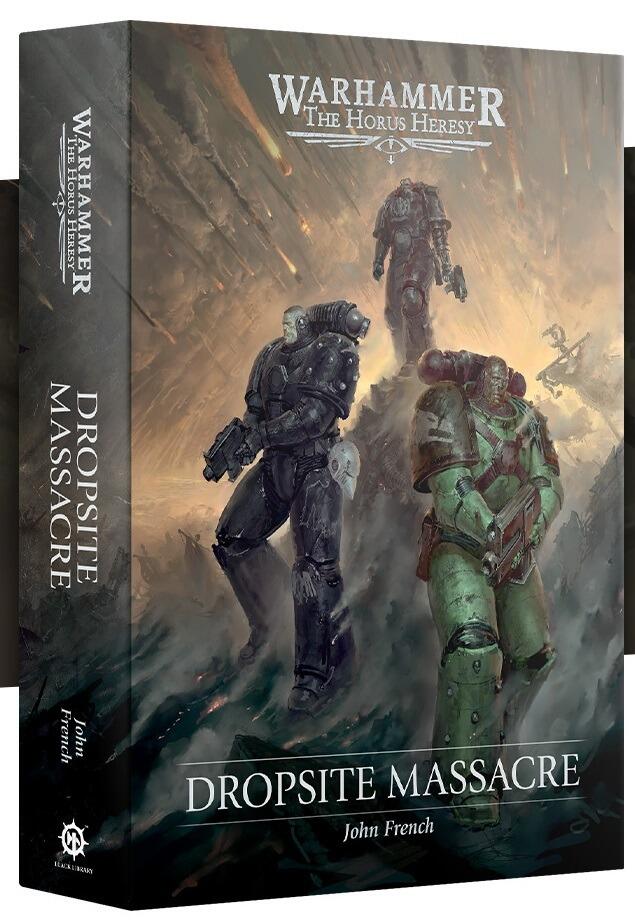 Dropsite Massacre – Horus Heresy novel by John French