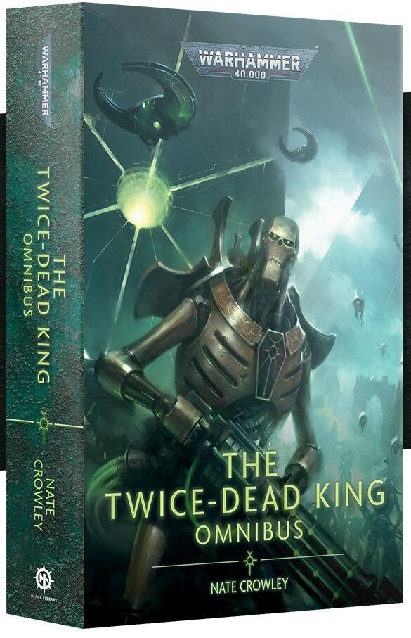 The Twice-Dead King Omnibus cover – Warhammer 40k