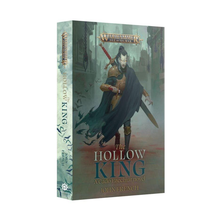 The Hollow King Paperback Warhammer Horror Novel Featuring Cado Ezechiar a Vampire Cursed with Immortality Seeking Vengeance in the Mortal Realms Available at Warmodels.co.uk