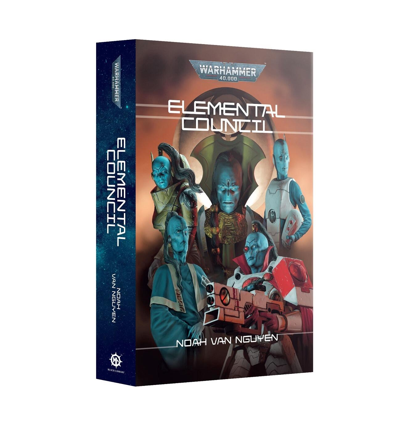 Elemental Council – Warhammer 40k novel by Noah Van Nguyen