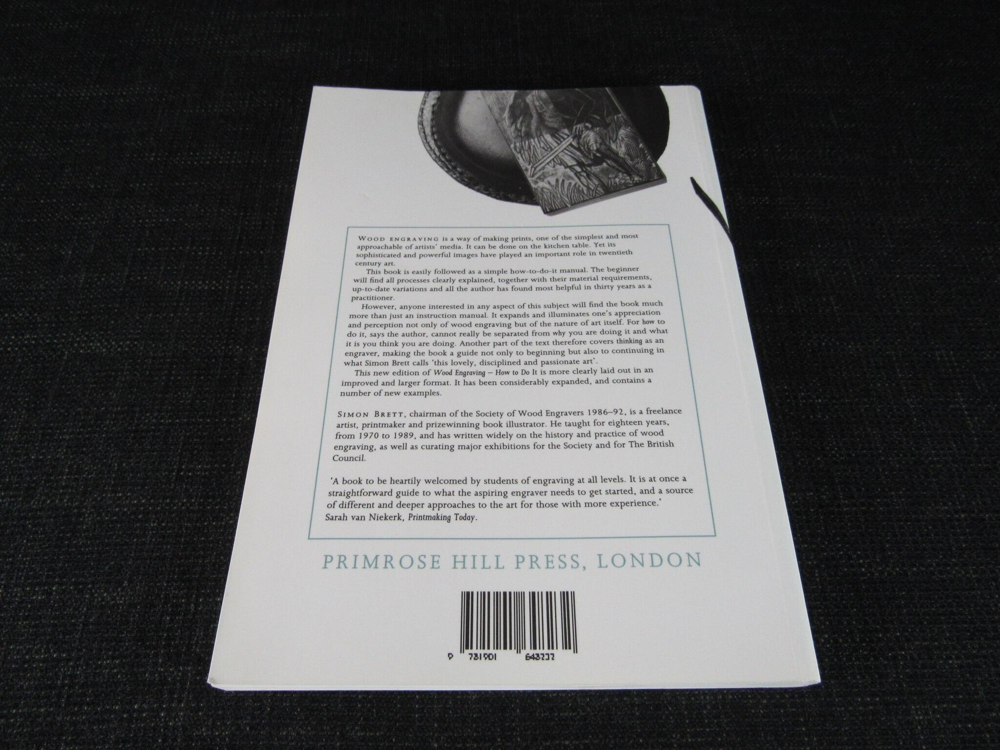 Wood Engraving How To Do It - Simon Brett - ISBN 1 901648 23 0