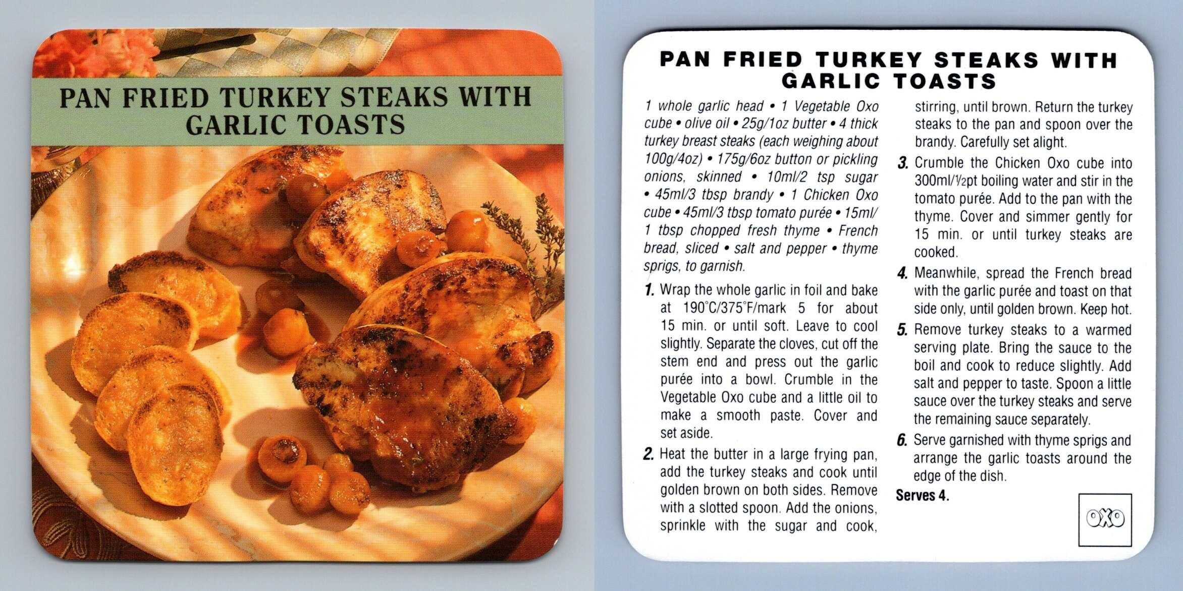 Pan Fried Turkey Steaks With Garlic Toasts Gourmet Cookery OXO Recipe Card