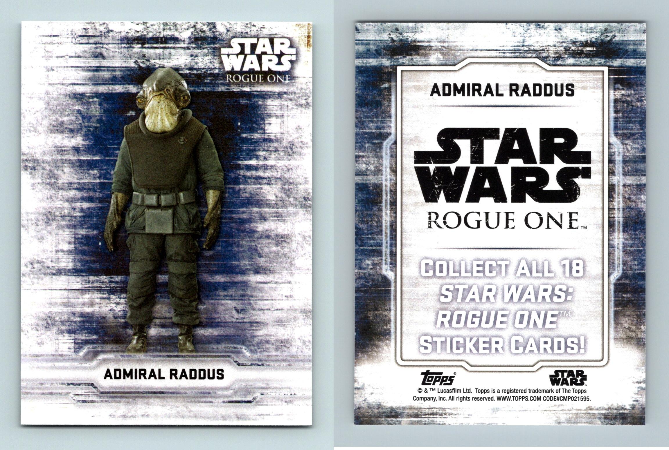 Admiral Raddus Star Wars Rogue One Series 1 Topps Characters Sticker / Card