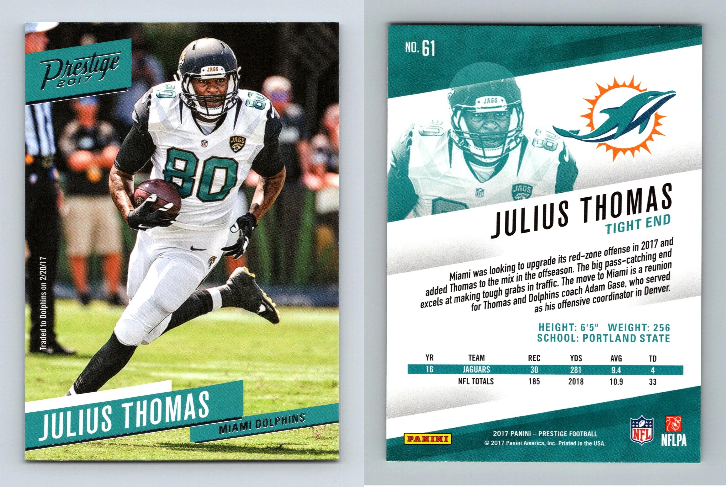 Julius Thomas - Dolphins #61 Prestige Football 2017 Panini Trading Card