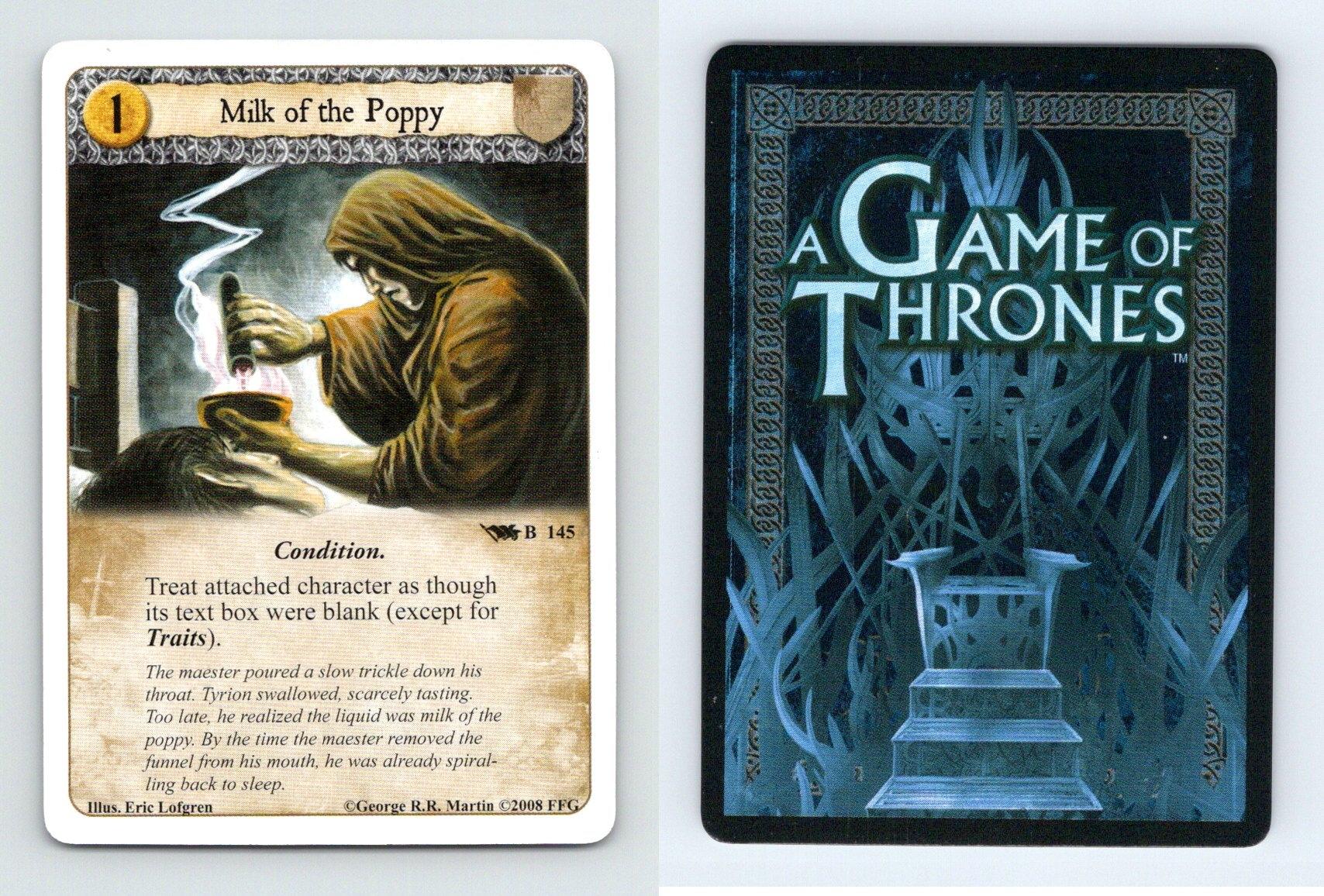 Milk Of The Poppy #B 145 - A Game Of Thrones 2008 LCG Card