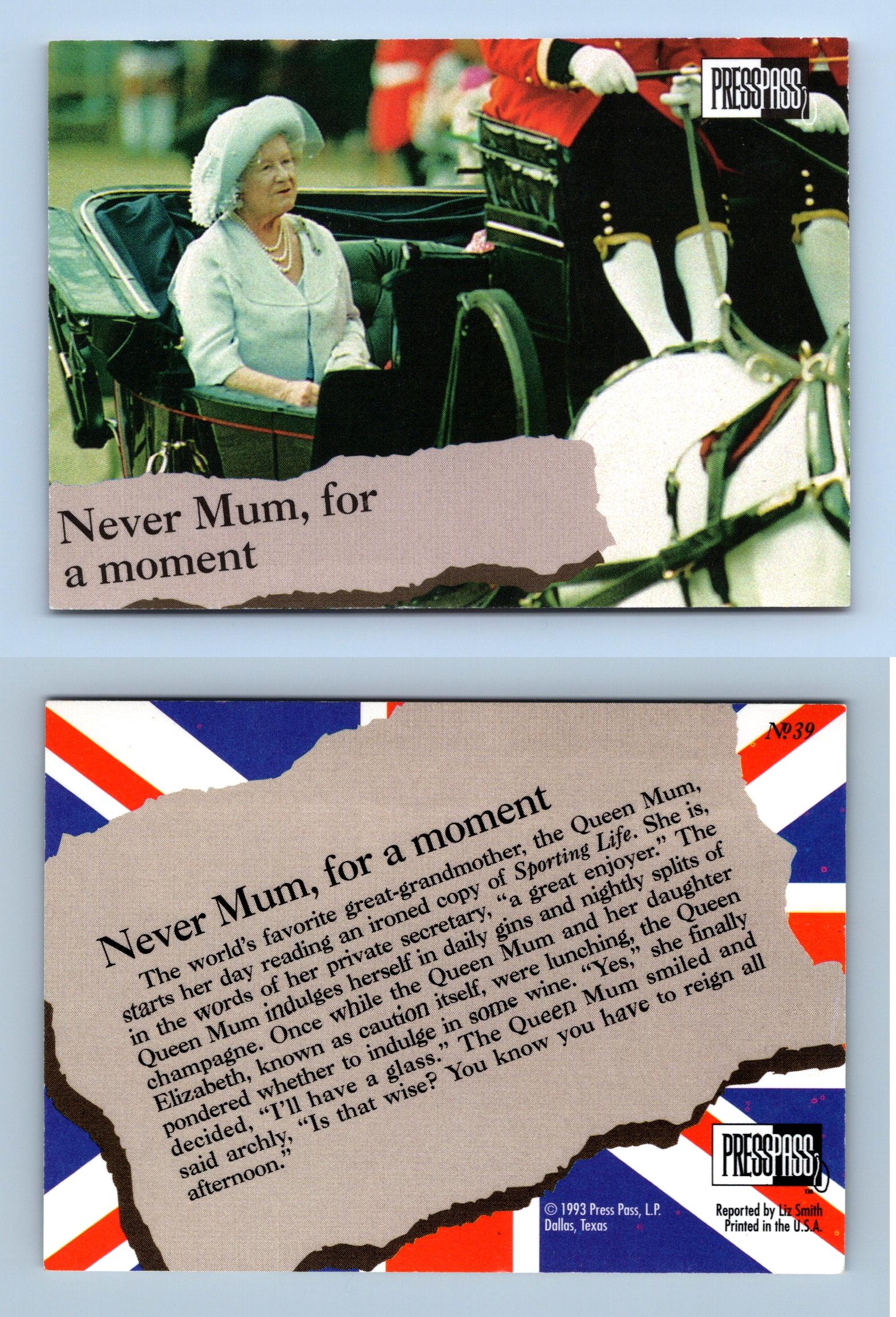 never-mum-for-a-moment-39-the-royal-family-press-pass-1993-trading-card