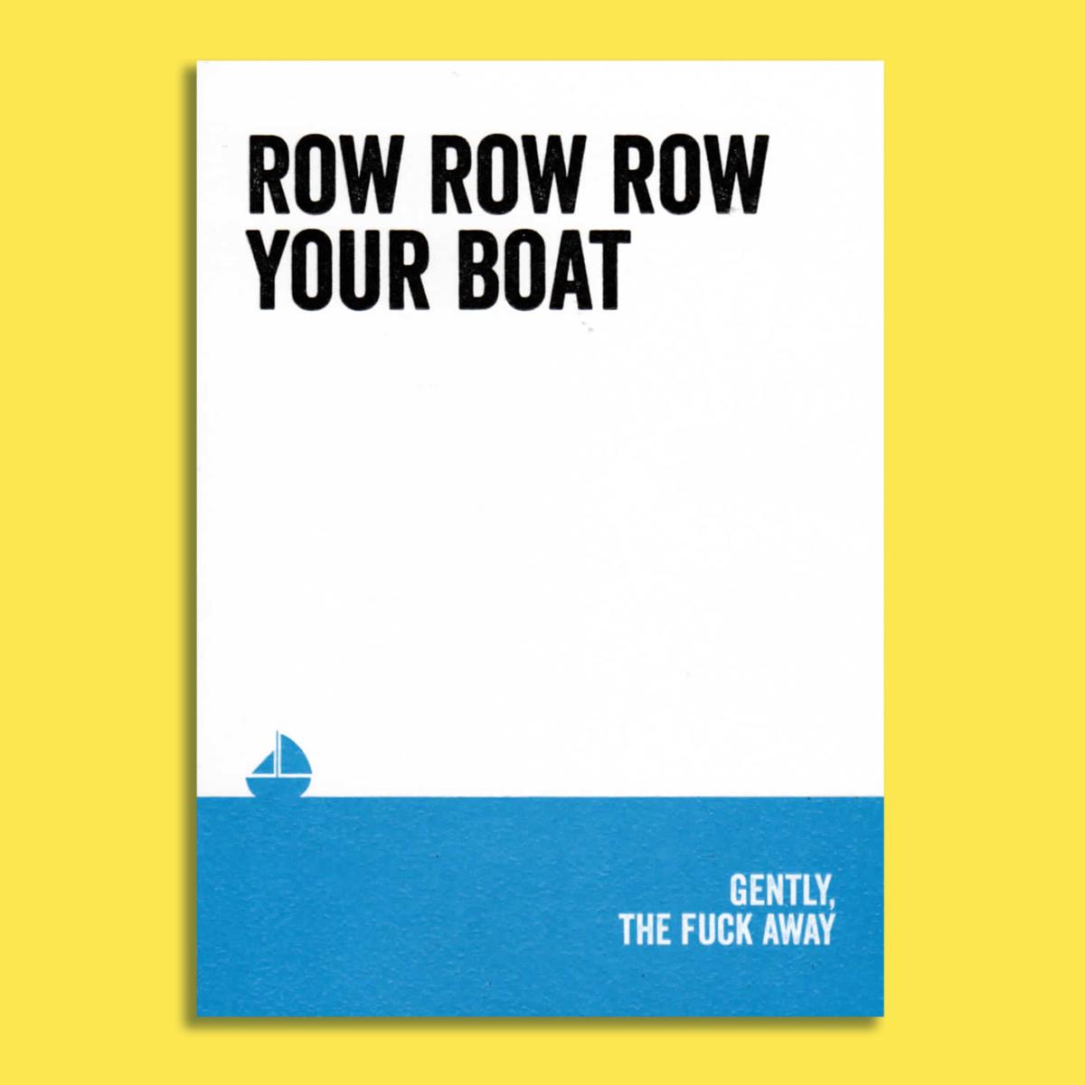Row Row Row Your Boat Rude Greeting Card